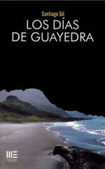 LOS DÍAS DE GUAYEDRA