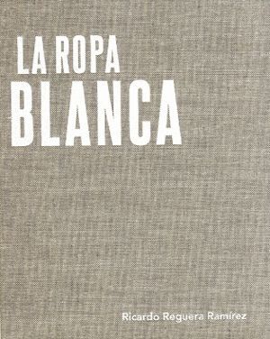 LA ROPA BLANCA
