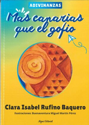 ADIVINANZAS. MÁS CANARIAS QUE EL GOFIO