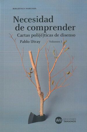 NECESIDAD DE COMPRENDER.