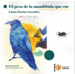 EL PESO DE LA MANDÍBULA QUE CAE