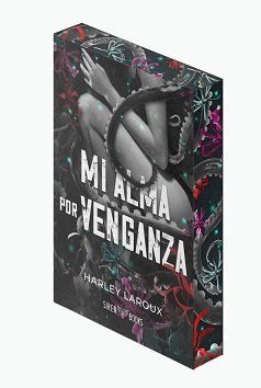 MI ALMA POR VENGANZA (ALMAS 2) (EDICIÓN ESPECIAL LIMITADA)