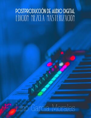 POSTPRODUCCIÓN DE AUDIO DIGITAL