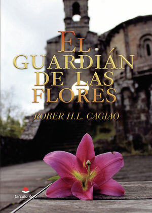 EL GUARDIÁN DE LAS FLORES I