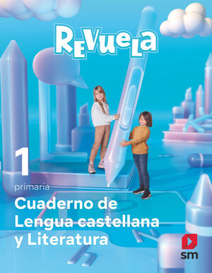 1 PRIM CUADERNO DE LENGUA CASTELLANA Y LITERATURA. REVUELA