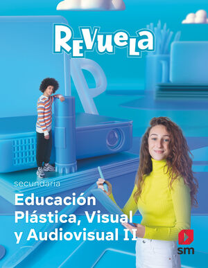 PLÁSTICA VISUAL Y AUDIOVISUAL II. REVUELA