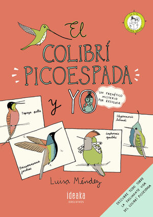 EL COLIBRÍ PICOESPADA Y YO