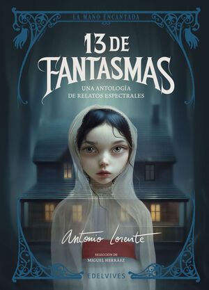 13 DE FANTASMAS