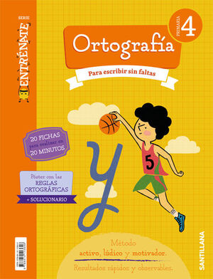 4PRIM CUAD ORTOGRAFIA SERIE ENTRENATE 4 PRIMARIA