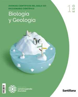 BIOLOGIA Y GEOLOGIA 1 ESO CONSTRUYENDO MUNDOS