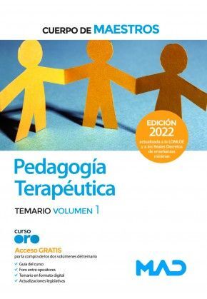 CUERPO DE MAESTROS. PEDAGOGÍA TERAPÉUTICA. TEMARIO VOLUMEN 1