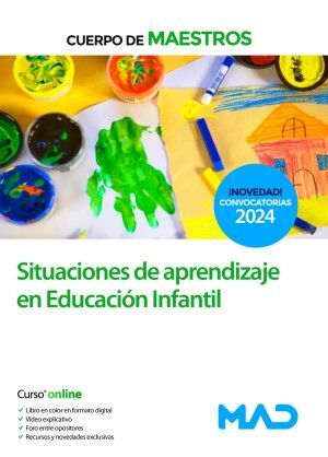 CUERPO DE MAESTROS. SITUACIONES DE APRENDIZAJE EN EDUCACIÓN INFANTIL.