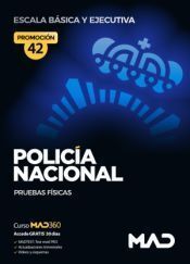 POLICÍA NACIONAL ESCALAS BÁSICA Y EJECUTIVA. PRUEBAS FÍSICAS