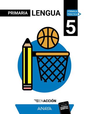LENGUA 5. EN ACCIÓN