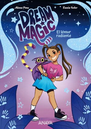 DREAM MAGIC EL LÉMUR RADIANTE 01
