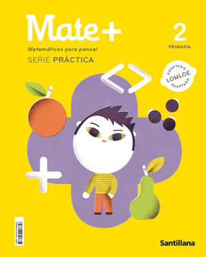 MATE+ SERIE PRACTICA 2 PRIMARIA