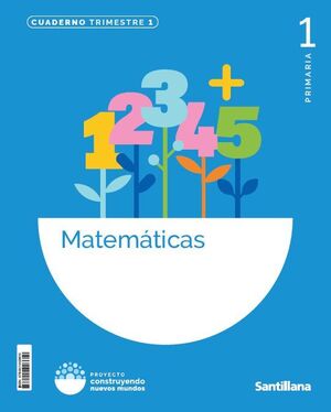 CUAD. 1PRIM 1TRIM MATEMÁTICAS