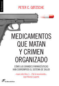 MEDICAMENTOS QUE MATAN Y CRIMEN ORGANIZADO 8ªED