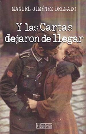 Y LAS CARTAS DEJARON DE LLEGAR