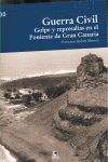 GUERRA CIVIL, GOLPE Y REPRESALIAS EN EL PONIENTE DE GRAN CANARIA