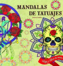 MANDALAS DE TATUAJES: RELAJA Y LIBERA TU MENTE