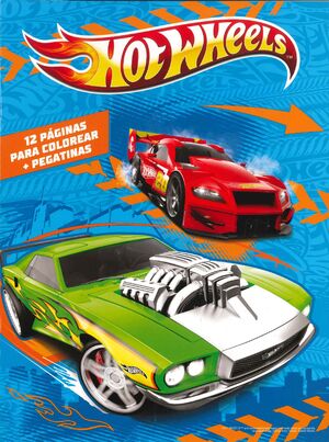 HOT WHEELS. MEGA DIBUJOS PARA COLOREAR + PEGATINAS. ABRAXAS. Libro en  papel. 9788415215905 Todo Hobby La Clave sl