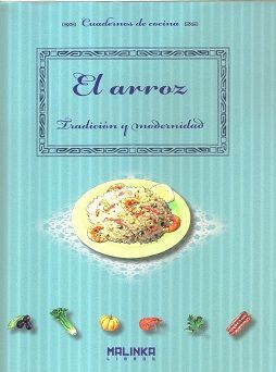 EL ARROZ. TRADICIÓN Y MODERNIDAD