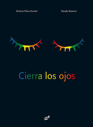 CIERRA LOS OJOS