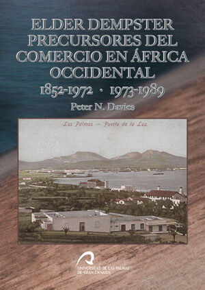 ELDER DEMPSTER PRECURSORES DEL COMERCIO EN ÁFRICA OCCIDENTAL 1952-1972 · 1973-19