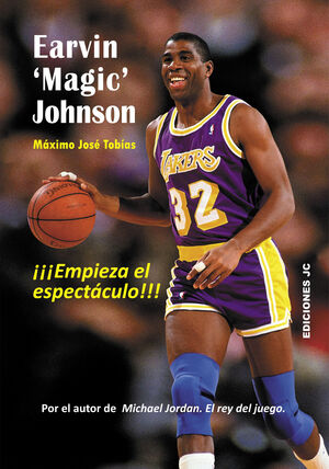 EARVIN 'MAGIC' JOHNSON. EMPIEZA EL ESPECTÁCULO