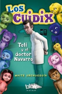 LOS CUIDIX. TELI Y EL DOCTOR NAVARRO