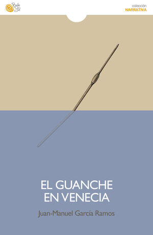 EL GUANCHE EN VENECIA