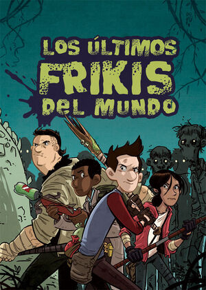 LOS ÚLTIMOS FRIKIS DEL MUNDO 1