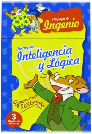 GERONIMO STILTON. INTELIGENCIA Y LÓGICA. 100 JUEGOS DE INGENIO