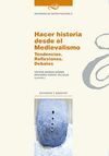 HACER HISTORIA DESDE EL MEDIEVALISMO. TENDENCIAS. REFLEXIONES. DEBATES
