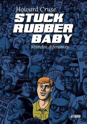 STUCK RUBBER BABY MUNDOS DIFERENTES