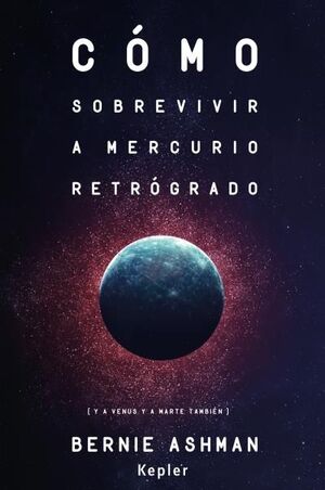 CÓMO SOBREVIVIR A MERCURIO RETRÓGRADO