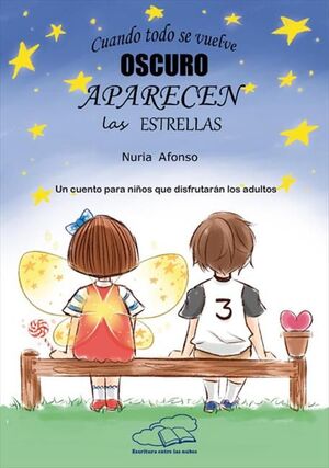 CUANDO TODO SE VUELVE OSCURO APARECEN LAS ESTRELLAS