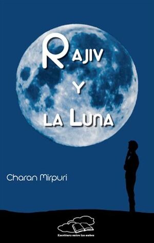 RAJIV Y LA LUNA