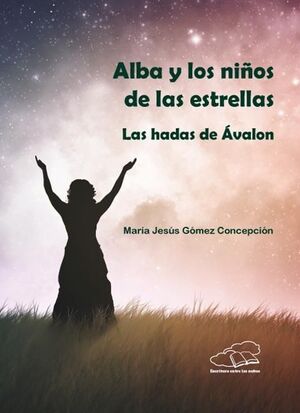 ALBA Y LOS NIÑOS DE LAS ESTRELLAS