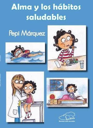 ALMA Y LOS HÁBITOS SALUDABLES