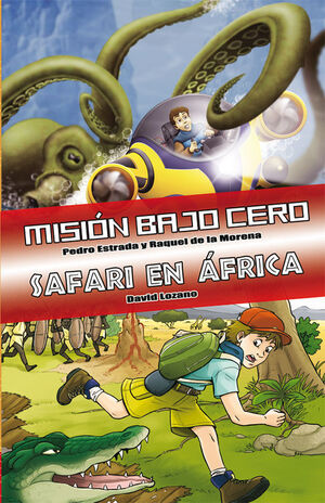 TÚ DECIDES LA AVENTURA PACK (ÓMNIBUS MISIÓN BAJO CERO / SAFARI EN ÁFRICA)
