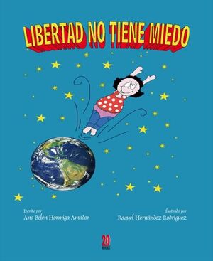 LIBERTAD NO TIENE MIEDO