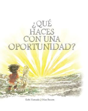 ¿QUÉ HACES CON UNA OPORTUNIDAD?