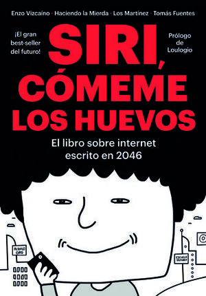 SIRI, CÓMEME LOS HUEVOS