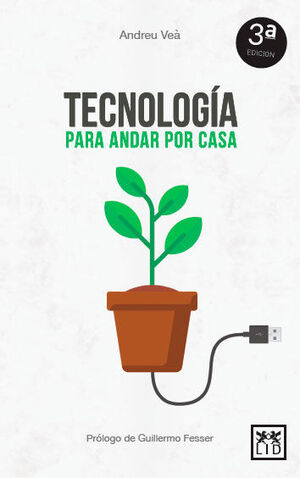 TECNOLOGÍA PARA ANDAR POR CASA