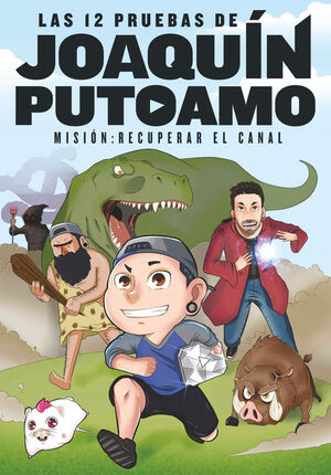 LAS 12 PRUEBAS DE JOAQUÍNPUTOAMO