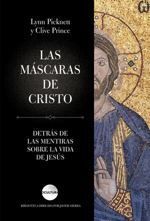 LAS MÁSCARAS DE CRISTO