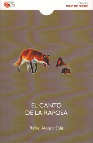 EL CANTO DE LA RAPOSA