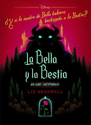 LA BELLA Y LA BESTIA. UN GIRO INESPERADO